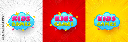 Kids games sticker. Flash offer banner, coupon or poster. Fun playing zone banner. Children games party area icon. Kids games promo banner. Retail marketing flyer. Starburst pop art. Vector