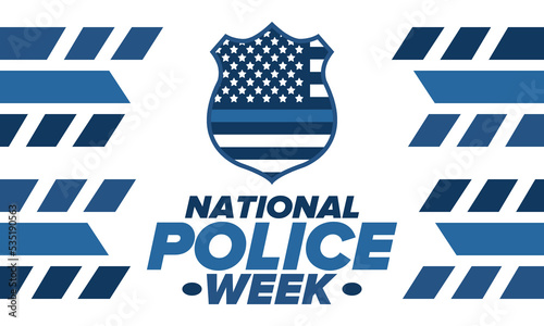 National Police Week in May. Celebrated annual in United States. In honor of the police hero. Police badge and patriotic elements. Officers Memorial Day. Poster, card, banner. Vector illustration