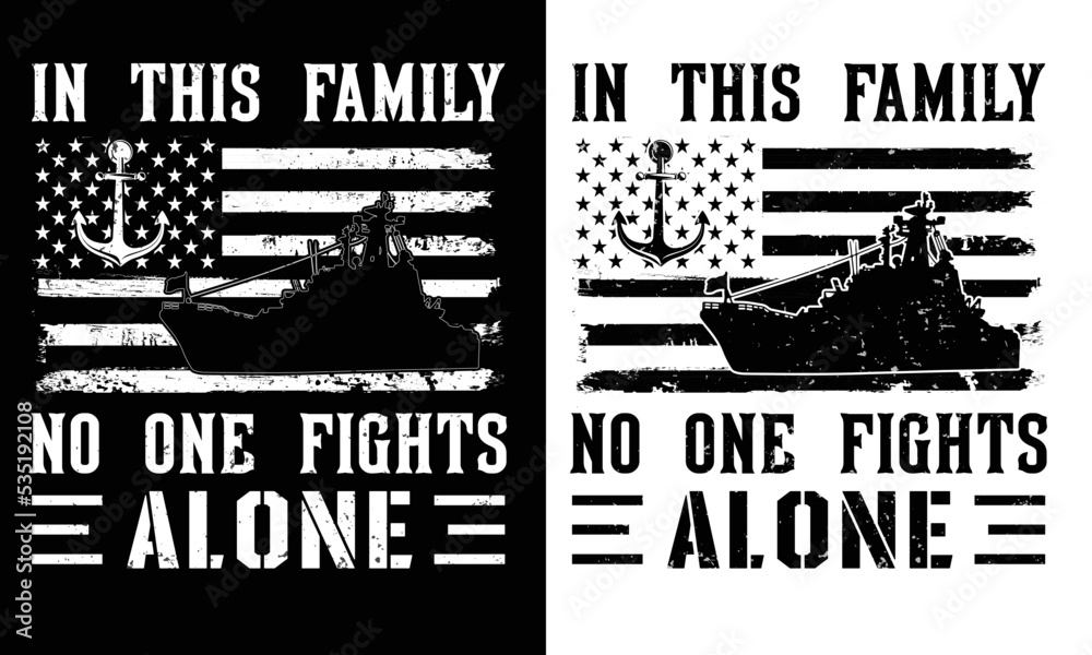 In this Family no one fight alone T-shirt design.