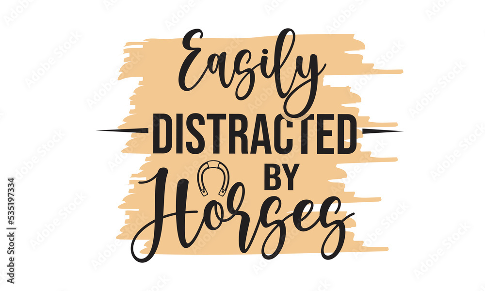 Easily Distracted By horses Design