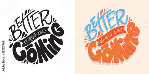 Inspirational hand drawn doodle lettering quote . Modern calligraphy. Brush painted letters, vector, t-shirt design. 