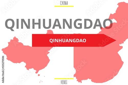 Qinhuangdao: Illustration mit dem Namen der chinesischen Stadt Qinhuangdao in der Provinz Hebei photo