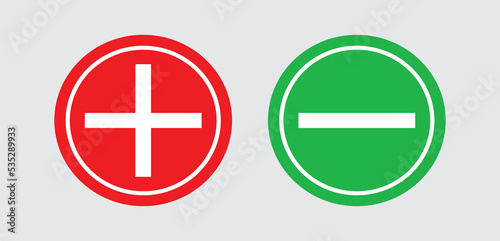 Red plus and Green minus. Vector illustration. Plus and minus round icons on white background. you can use for web application etc vector Eps8