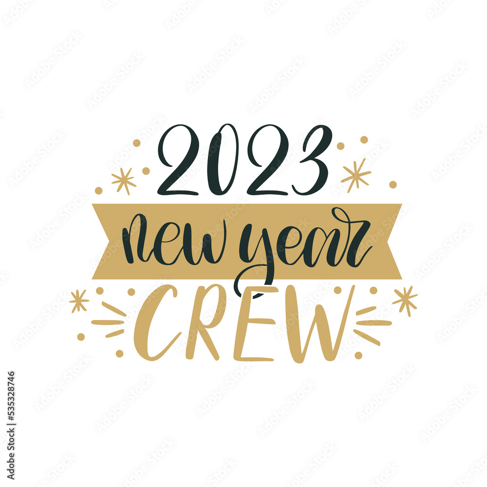 New Year crew 2023. Merry Christmas and Happy New Year lettering. Winter holiday greeting card, xmas quotes and phrases illustration set. Typography collection for banners, postcard, greeting cards