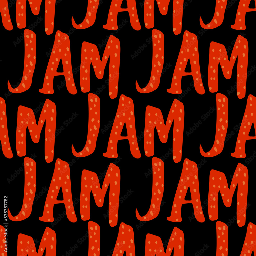 Seamless pattern with text Jam illustration on black background