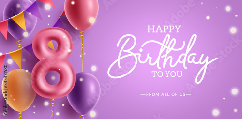 Birthday vector background design. Happy birthday text in purple space with pastel balloons and pennants element for 8th birth day greeting. Vector illustration.
