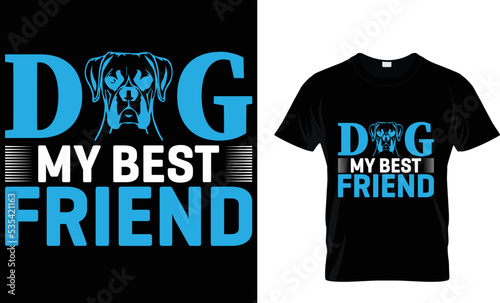 dog t-shirt design. dog my best friend t shirt design tamplete.