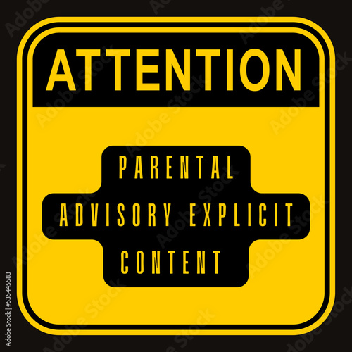 Parental Advisory Explicit content attention sign vector poster or T-shirt Fashion Design
