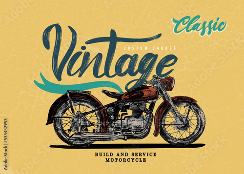 Typography slogan with hand drawn vintage motorcycle. Vector of vintage custom motorcycle badge design. Illustration isolated on yellow background. Retro motorcycle.
