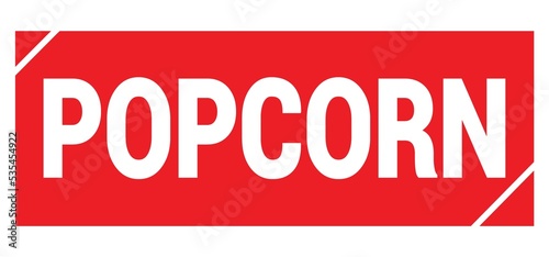 POPCORN text written on red stamp sign.