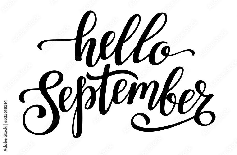 Hello September handwritten black lettering. Lettering autumn month. Word for typography, postcard, calendar, monthly organizer. Hello September handwritten black lettering. Lettering autumn month. Word for typography, postcard, calendar, monthly organizer.