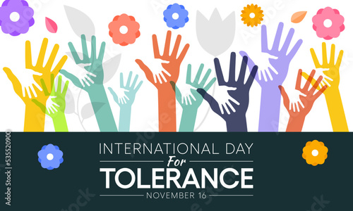 International day for Tolerance is observed every year on November 16, to generate public awareness of the dangers of intolerance. vector illustration