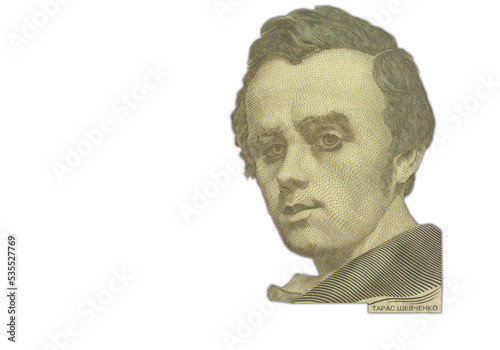 Close up portrait of Taras Shevchenko, Ukrainian poet isolated from Ukrainian 100 hryvnia banknote. Ukrainian famous people. Copy space.