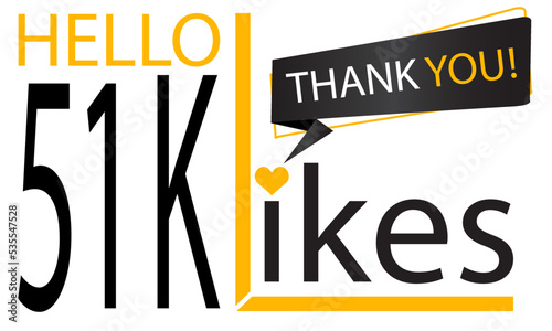 Thanks 51k Design likes. Celebrating 51000 or fifty one thousand likes. Vector illustration.
