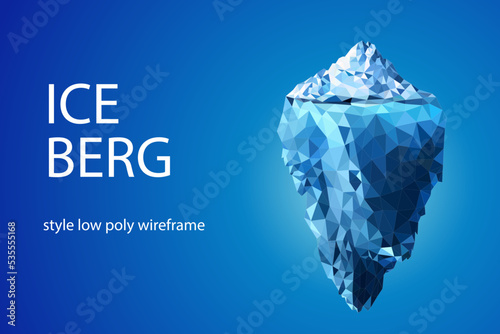 Iceberg futuristic polygonal illustration on blue background. The glacier is a metaphor, there is a lot of work behind success.