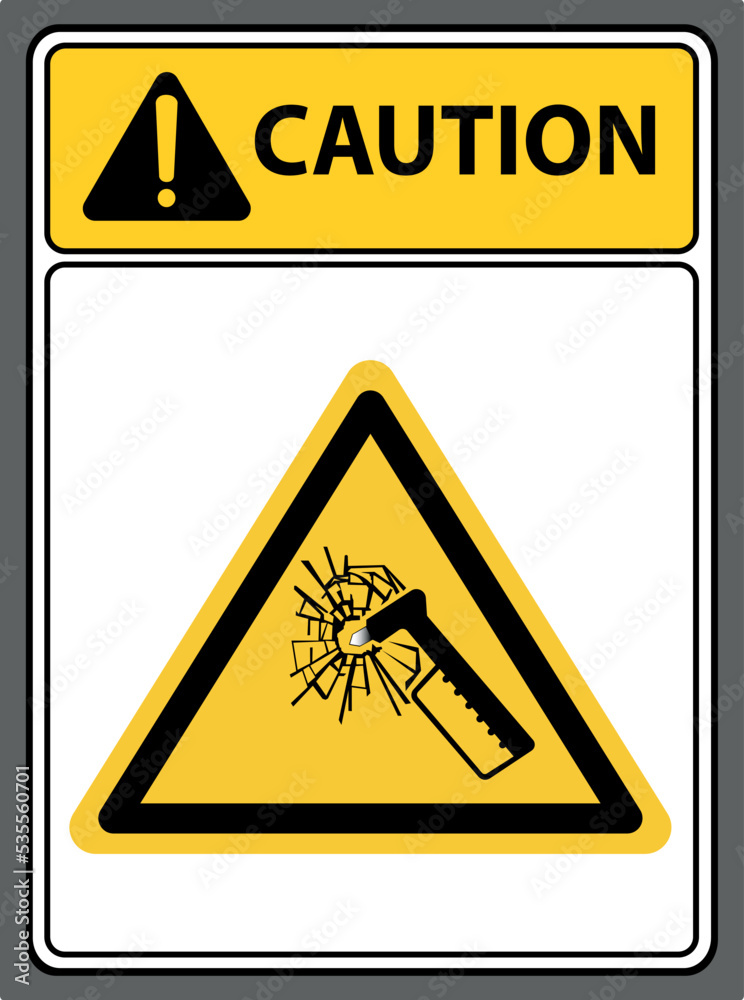 Warning for glass smashing storage areas.,Sign caution