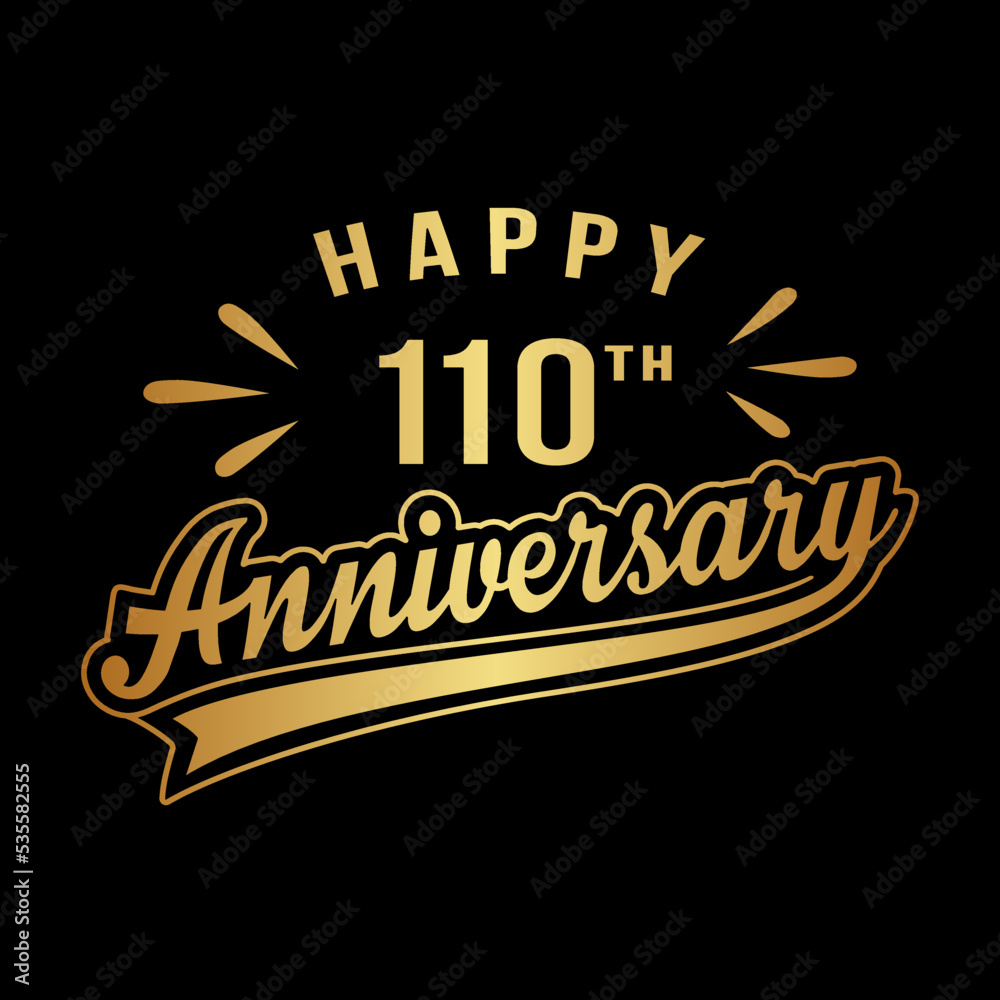 Happy 110th Anniversary. 110 years anniversary design template. Vector and illustration.