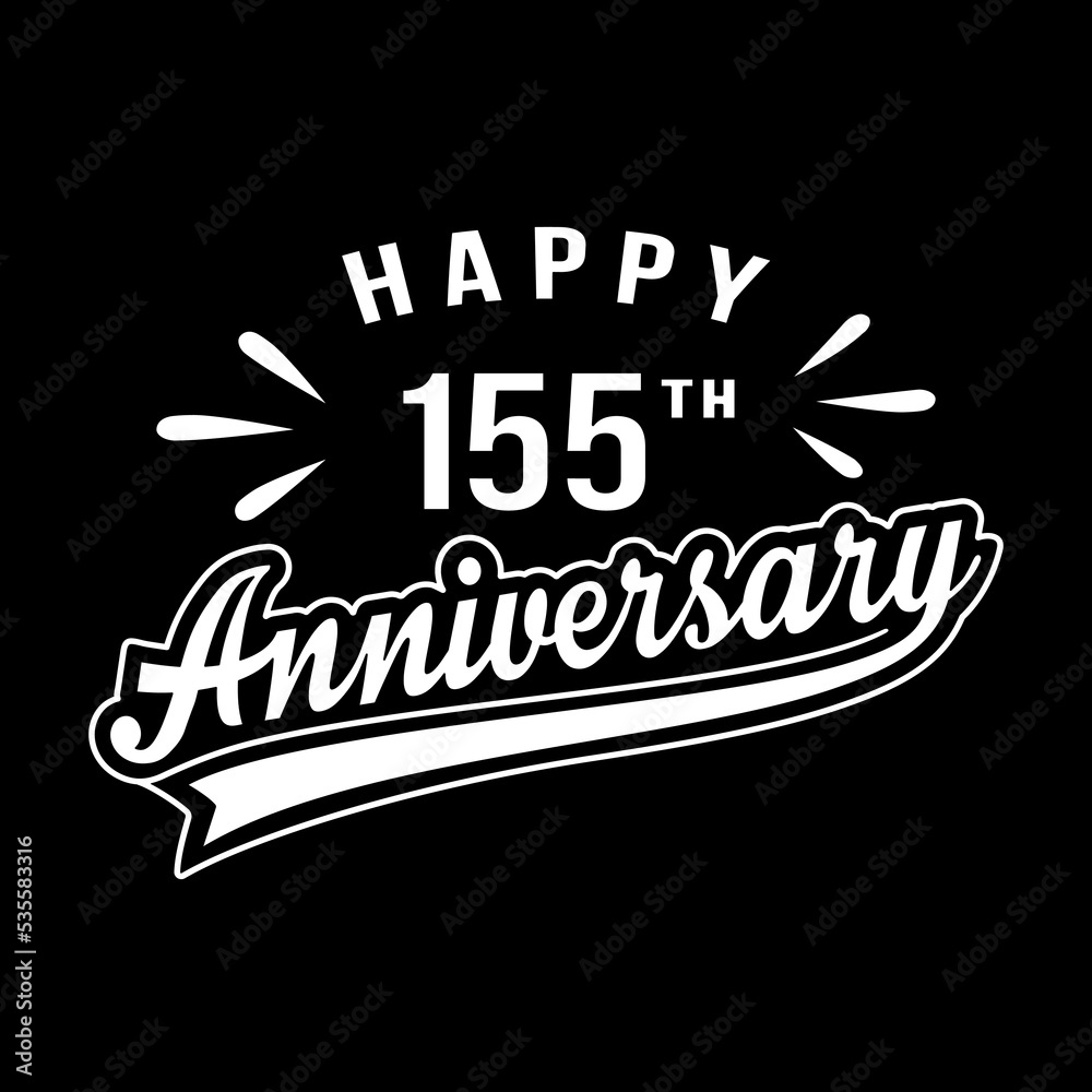 Happy 155th Anniversary. 155 years anniversary design template. Vector and illustration.