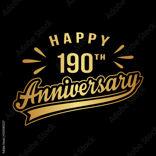 Happy 190th Anniversary. 190 years anniversary design template. Vector and illustration.