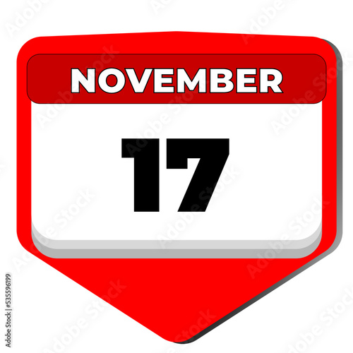 17 November vector icon calendar day. 17 date of November. Seventeenth day of November. 17th date number. 17 day calendar. Seventeen date. International Students, World premature. Vector illustration