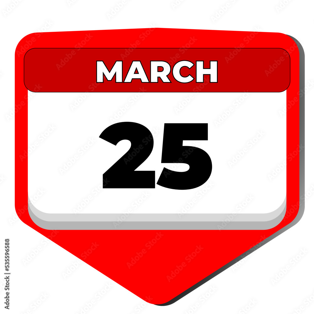 25 March vector icon calendar day. 25 date of March. Twenty fifth day of March. 25th date number. 25 day calendar. Twenty five date. Greece Independence. Vector illustration 25 March vector icon calendar day. 25 date of March. Twenty fifth day of March. 25th date number. 25 day calendar. Twenty five date. Greece Independence. Vector illustration