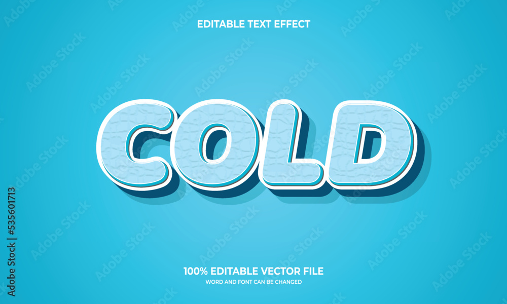Editable and 3d style cold text effect.