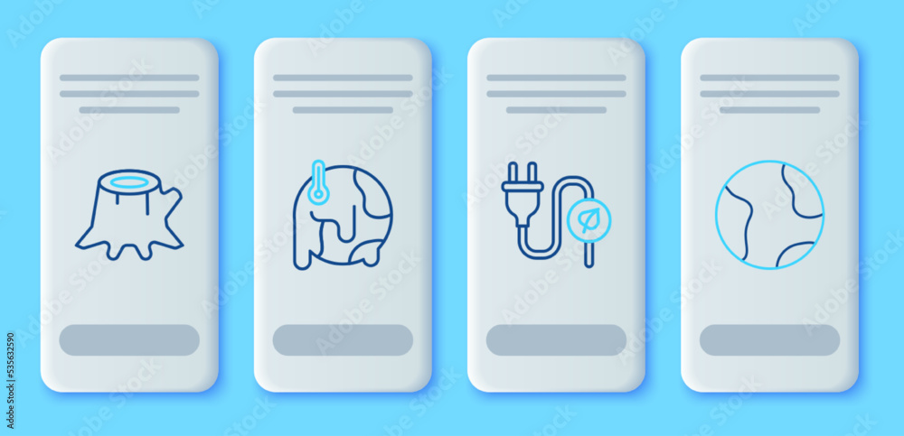 Set line Global warming, Electric saving plug leaf, Tree stump and Earth globe icon. Vector