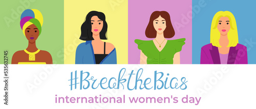 Break the bias. Horizontal poster with diverse women of different cultures. International Women's Day web banner. March 8th. Campaign against stereotypes, violence, discrimination. Vector illustration