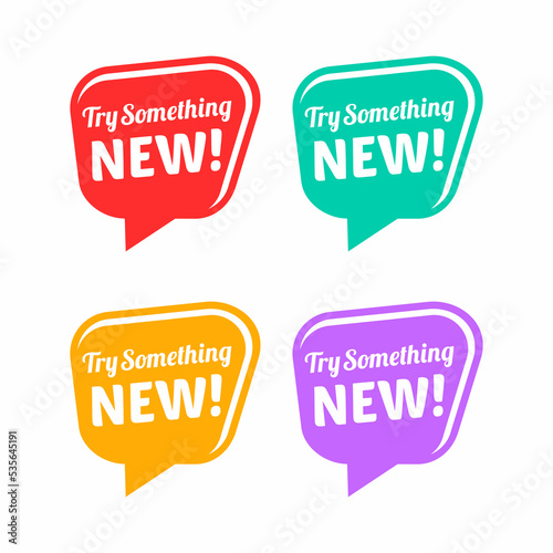 Try something new retro speech bubble vector illustration