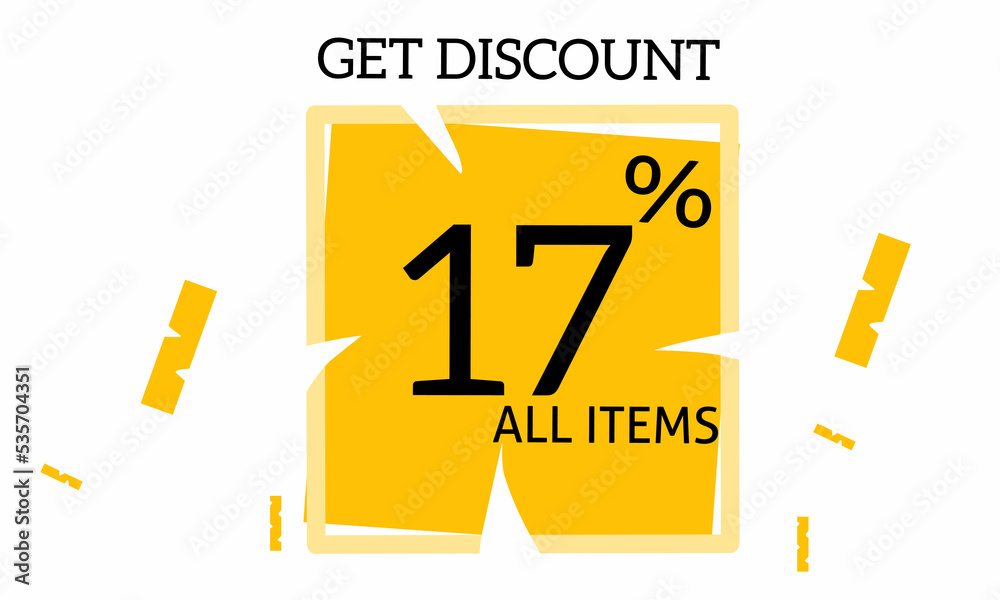 Get 17% Discount on all items. Discount offer price sign. Special offer symbol. Save 17 percent. Speech square tags. Trendy graphic design elements. Vector Get 17% Discount on all items. Discount offer price sign. Special offer symbol. Save 17 percent. Speech square tags. Trendy graphic design elements. Vector