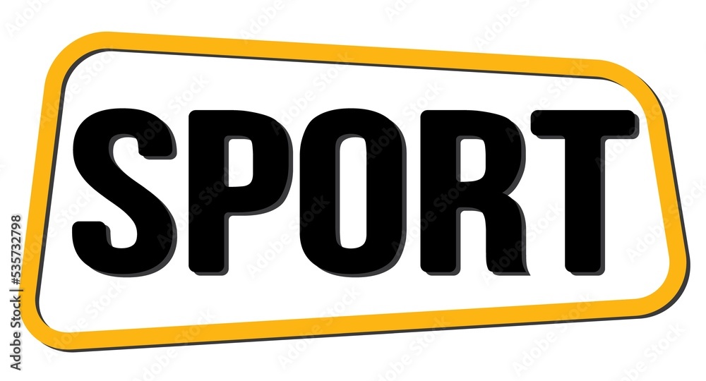 SPORT text on yellow-black trapeze stamp sign. SPORT text on yellow-black trapeze stamp sign.