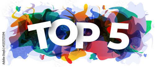 The Top 5 sign on colorful abstract background. Creative banner or header for a website. Vector illustration.