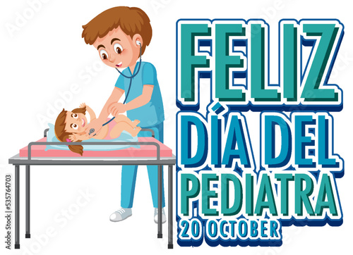 Dia del Pediatra text with cartoon character