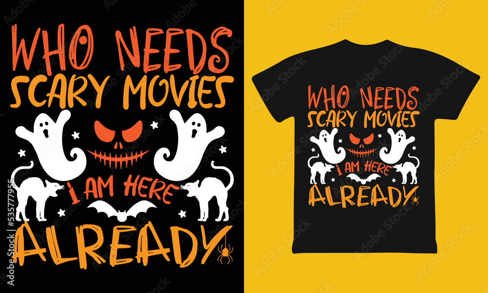 who needs scary movies I am here already biden Funny T-Shirt
