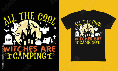 All The Cool Witches are Camping Halloween T-Shirt, Halloween Hoodie, Gifts Tshirt for Men Women, Halloween Funny Gifts
 (ID: 535778118)
