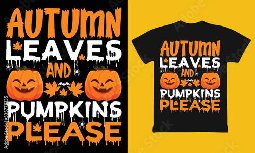 Autumn Leaves and Pumpkins Please Cute Fall T Shirt (ID: 535778135)