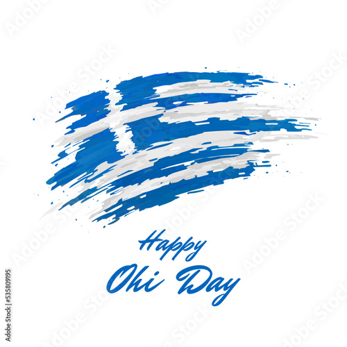 October 28, greece ohi day, vector template. Greek flag painted with brush strokes on light background. Greece national oxi holiday october 28th. Happy ohi day greeting card