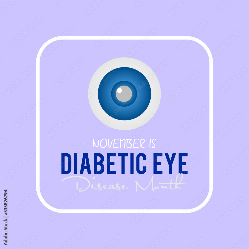 Vector illustration on the theme of Diabetic eye disease awareness month is observed every year in during November. Vector illustration on the theme of Diabetic eye disease awareness month is observed every year in during November.
