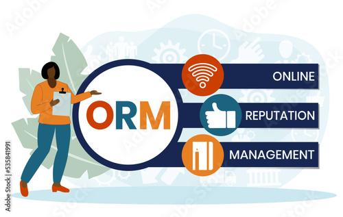 Online Reputation Management acronym. ORM refers to the influencing and controlling of an individual's or group's reputation. Vector Illustration Concept