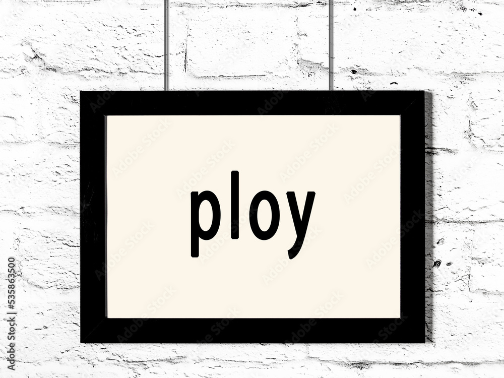 Εκτύπωση καμβά Black frame hanging on white brick wall with inscription ploy