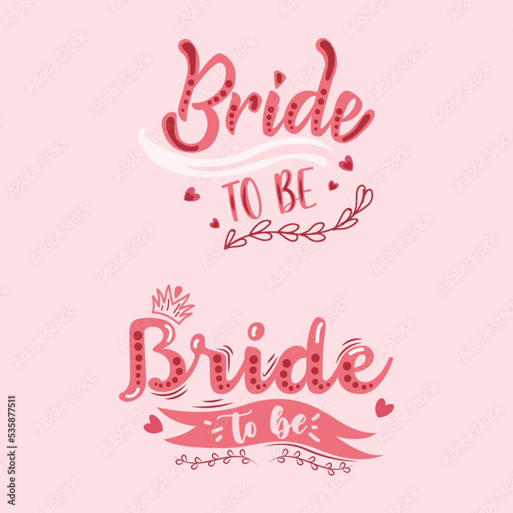 Bride to be vector pink graphic for decoration