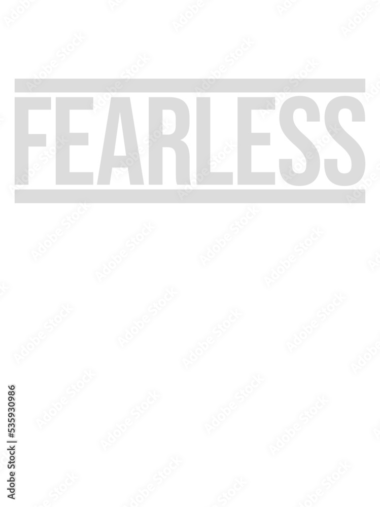 fearless Text Zitat Design 