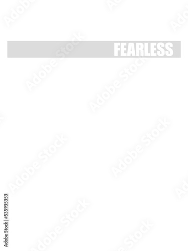 fearless Text Zitat Design 