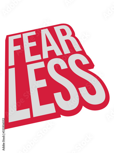 fearless Text Zitat Design 