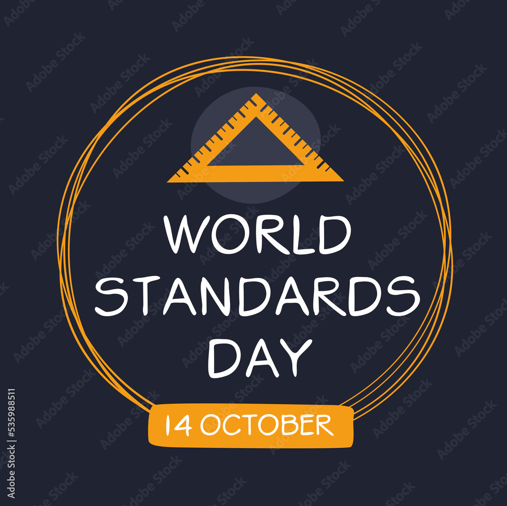 World Standards Day, held on 14 October.