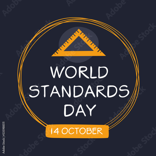 World Standards Day, held on 14 October.