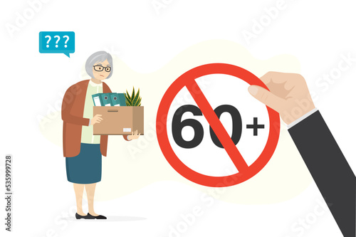 Retired elderly woman. Age restriction, discrimination, ageism and sexism. Unemployed after staff reduction. Dismissed grandmother. Businessman hand hold warning red circle - stop 60 plus.