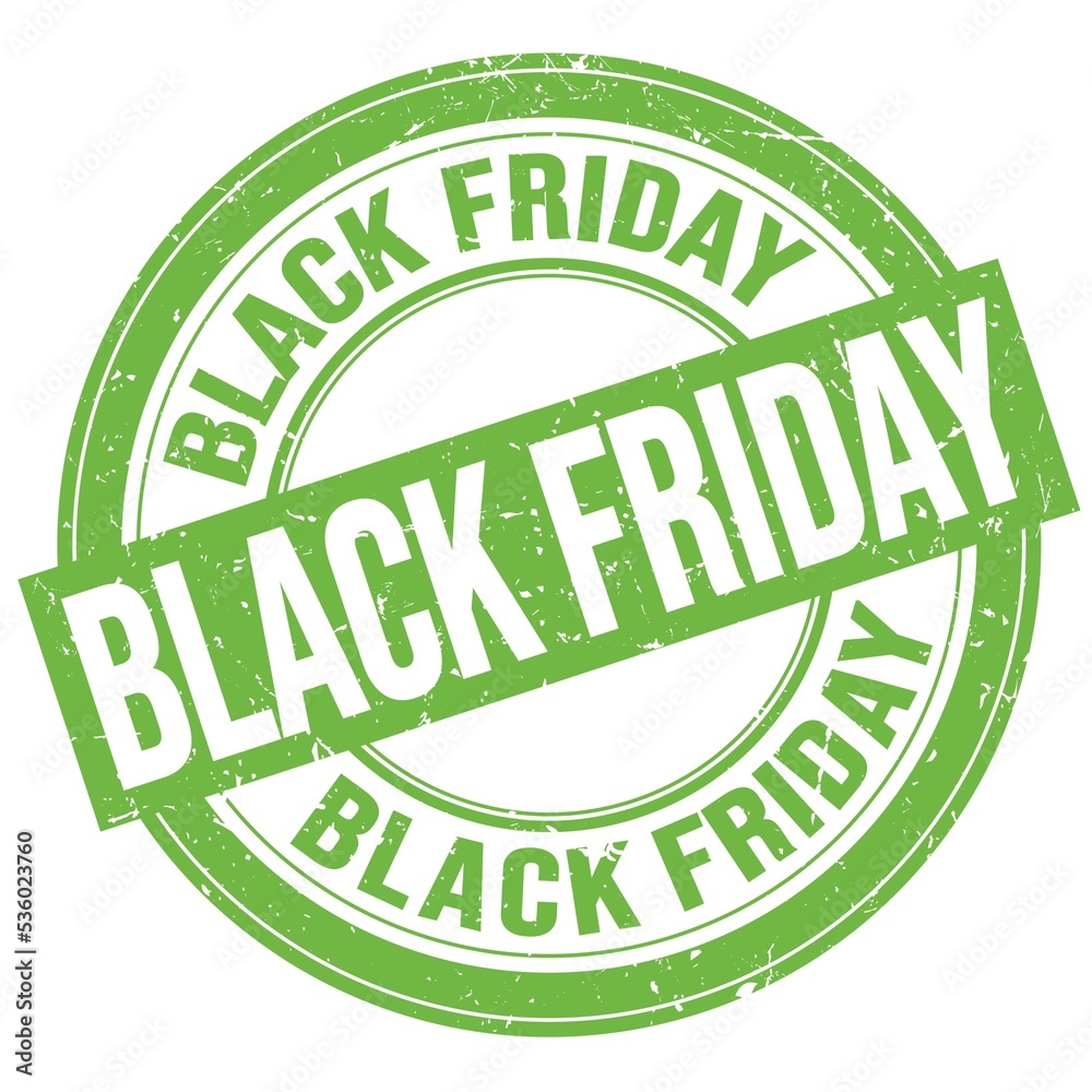 BLACK FRIDAY text written on green round stamp sign BLACK FRIDAY text written on green round stamp sign