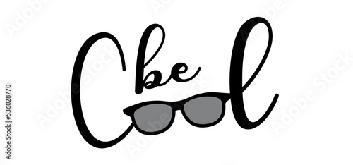 Slogan be cool or stay coolwith glasses or sunglasses. Glasses model icon or symbol.  Black rim glasses spectacles silhouettes, eyeglasses optical, frame model.