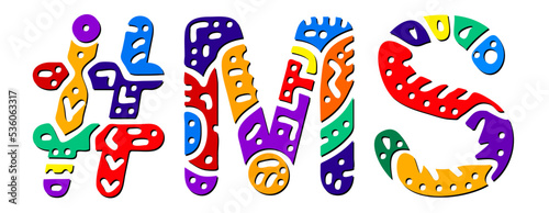 MS Hashtag. Multicolored bright isolate curves doodle letters. Hashtag #MS is abbreviation for the US American state Mississippi for social network, web resources, mobile apps.
